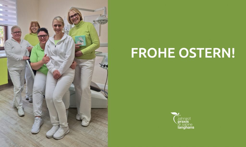 Zahnarzt Köln-Longerich ++ Dr. Sabine Langhans - Ostern 2026